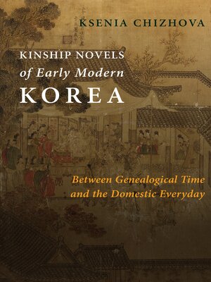cover image of Kinship Novels of Early Modern Korea